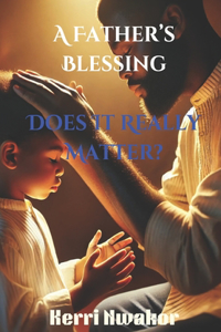 A Father's Blessing, 