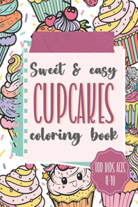 Sweet Cupcakes Fun And easy Coloring Book