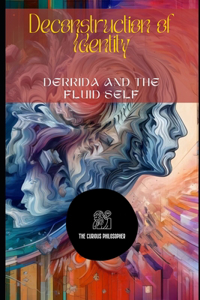 Deconstruction of Identity