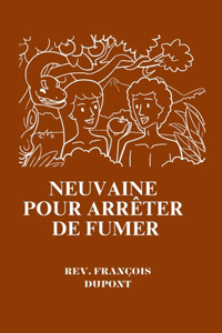 Neuvaine pour arrêter de fumer