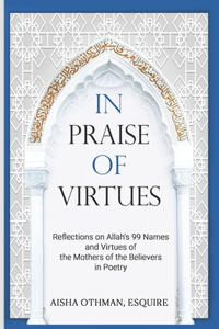 In Praise of Virtues