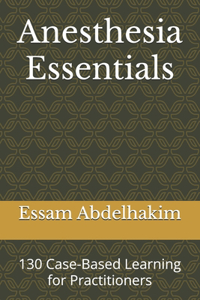 Anesthesia Essentials