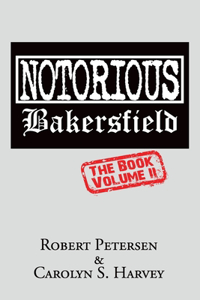 Notorious Bakersfield