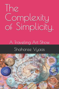 Complexity of Simplicity.