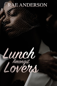 Lunch Amongst Lovers