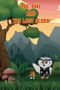 Mr Owl And The Lost Acorn