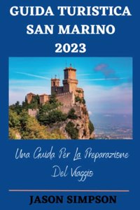 Guida Turistica San Marino 2023