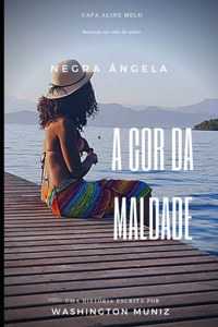 Negra Ângela: A Cor Da Maldade