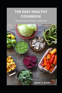 The Easy Healthy Cookbook