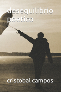 desequilibrio poetico