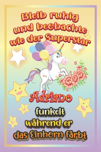 Bleib ruhig und beobachte wie Superstar Adriano funkelt während sie das Einhorn färbt