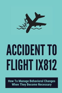 Accident To Flight IX812
