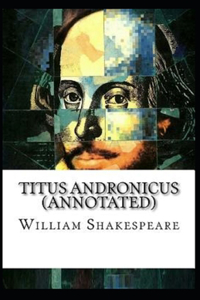 Titus Andronicus Annotated