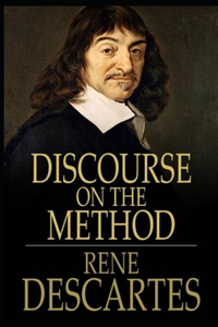 Discourse on the Method(classics illustrated)