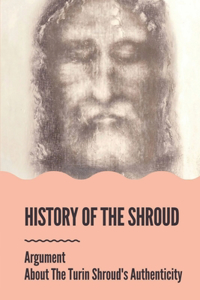 History Of The Shroud