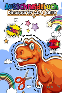 Ausschneidebuch Dinosaurier Ab 4 Jahre
