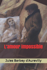 L'amour impossible