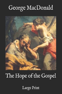 The Hope of the Gospel