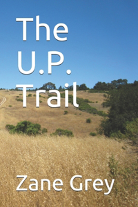 The U.P. Trail