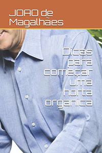 Dicas para começar uma horta organica