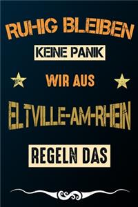 Ruhig bleiben keine Panik wir aus ELTVILLE-AM-RHEIN regeln das