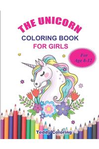 The Unicorn Coloring Book for Girls Age 8-12
