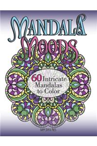 Mandala Moods 60 Intricate Mandalas to Color
