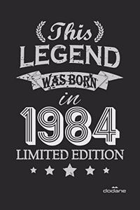 This Legend was born in 1984 LIMITED EDITION