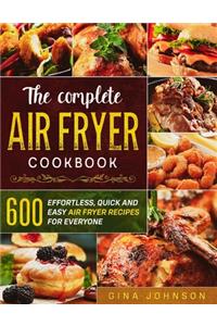 The Complete Air Fryer Cookbook