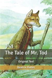 The Tale of Mr. Tod