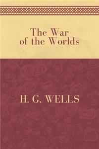 The War of the Worlds by H. G. Wells