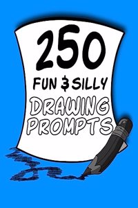 250 Fun & Silly Drawing Prompts