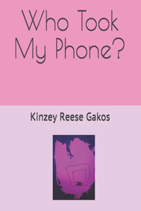 Who Took My Phone?