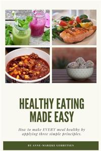 Healthy Eating Made Easy