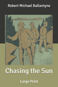 Chasing the Sun