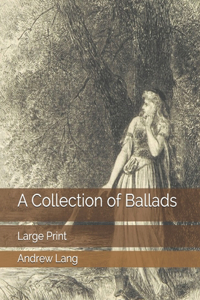 A Collection of Ballads