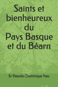 Saints et bienheureux du Pays Basque et du Béarn