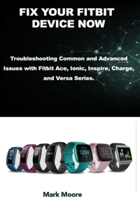 Fix Your Fitbit Device Now