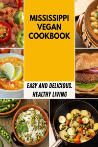 Mississippi Vegan Cookbook