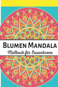 Blumen Mandala Malbuch für Erwachsene