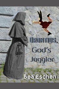 Orontius, God's Juggler