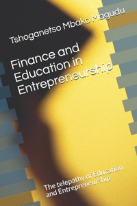 Finance and Education in Entrepreneurship