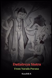 Dattatreya Stotra From Narada Purana