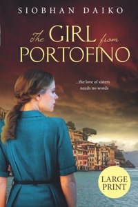 Girl from Portofino Large Print Edition