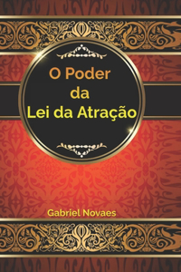 O Poder da Lei da Atração