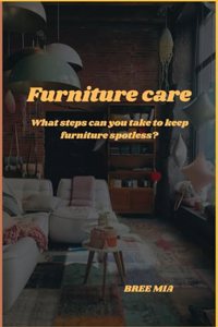 Furniture care