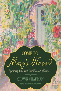 Come to Mary's House
