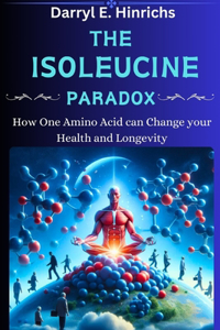 Isoleucine Paradox