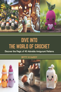 Dive into the World of Crochet