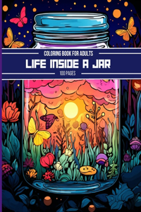 Life Inside A Jar Coloring Book For Adults